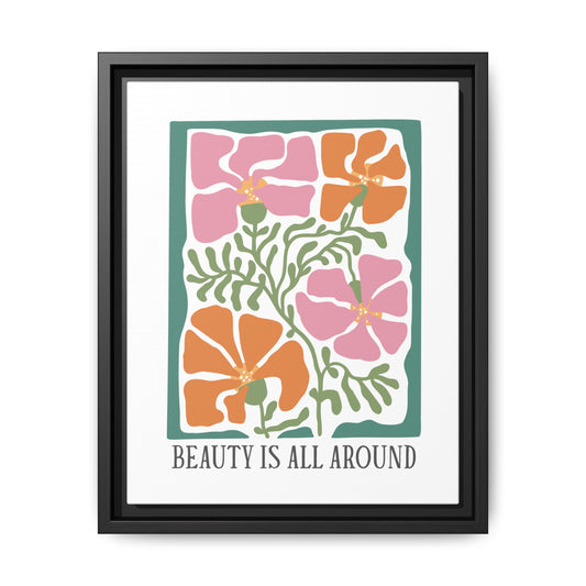 Beauty All Around Frame